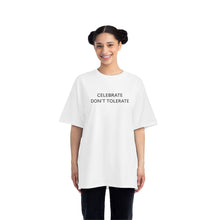 Load image into Gallery viewer, CELEBRATE DONT TOLERATE